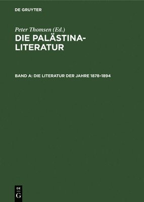 Peter Thomsen - Die Literatur Der Jahre 1878-1894, Inbunden