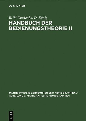 bokomslag Handbuch Der Bedienungstheorie II