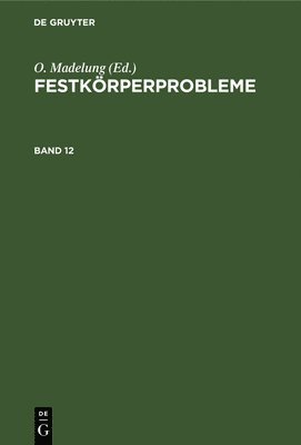 bokomslag Festkrperprobleme. Band 12