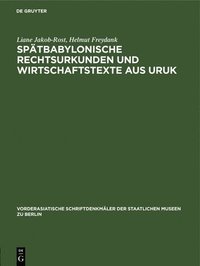 bokomslag Sptbabylonische Rechtsurkunden Und Wirtschaftstexte Aus Uruk