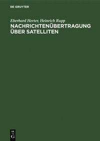 bokomslag Nachrichtenbertragung ber Satelliten