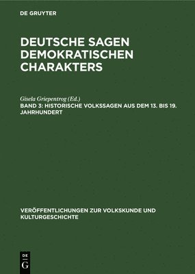 Gisela Griepentrog - Historische Volkssagen Aus Dem 13. Bis 19. Jahrhundert, Inbunden