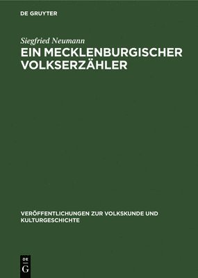 Siegfried Neumann - Ein Mecklenburgischer Volkserzähler, Inbunden