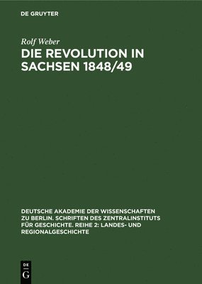 bokomslag Die Revolution in Sachsen 1848/49