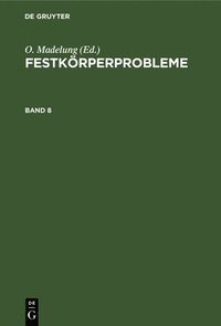 bokomslag Festkrperprobleme. Band 8