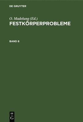 Festkrperprobleme. Band 8 1