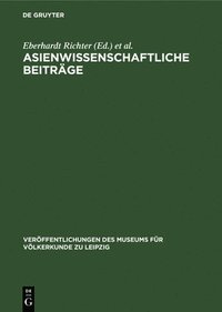 bokomslag Asienwissenschaftliche Beiträge