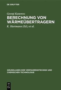 bokomslag Berechnung Von Wärmeübertragern