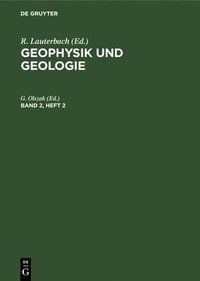 bokomslag Geophysik Und Geologie. Band 2, Heft 2