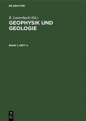 bokomslag Geophysik Und Geologie. Band 1, Heft 4