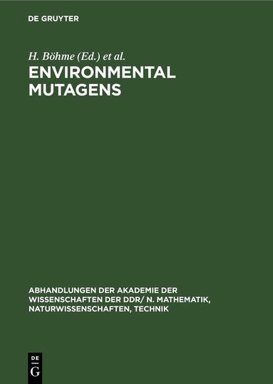 H. Böhme, J. Schöneich - Environmental Mutagens, Inbunden