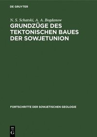 bokomslag Grundzüge Des Tektonischen Baues Der Sowjetunion