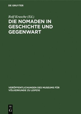 bokomslag Die Nomaden in Geschichte Und Gegenwart