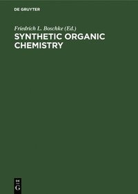 bokomslag Synthetic Organic Chemistry