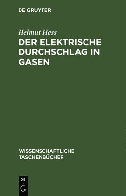 bokomslag Der Elektrische Durchschlag in Gasen