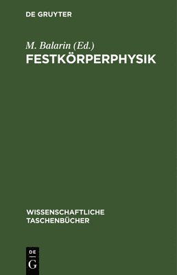 M Balarin - Festkörperphysik, Inbunden