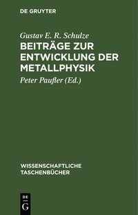 bokomslag Beiträge Zur Entwicklung Der Metallphysik