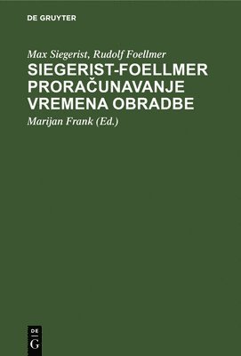 bokomslag Siegerist-Foellmer Prora&#269;unavanje Vremena Obradbe