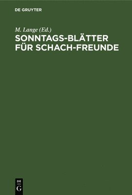 Sonntags-Bltter Fr Schach-Freunde 1