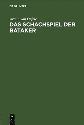 bokomslag Das Schachspiel Der Bataker