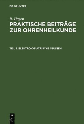 bokomslag Elektro-Otiatrische Studien