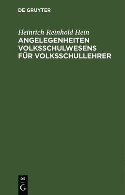 bokomslag Angelegenheiten Volksschulwesens Fr Volksschullehrer