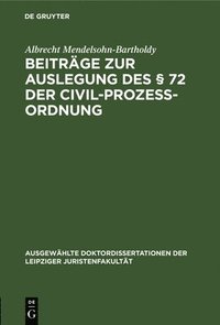 bokomslag Beitrge Zur Auslegung Des  72 Der Civil-Prozess-Ordnung