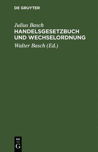 bokomslag Handelsgesetzbuch Und Wechselordnung