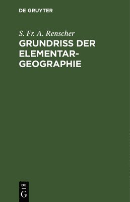 bokomslag Grundriß Der Elementar-Geographie