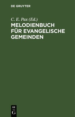 bokomslag Melodienbuch Fr Evangelische Gemeinden