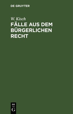 Fälle Aus Dem Bürgerlichen Recht 1