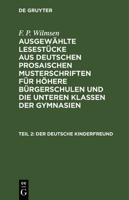 F P Wilmsen, F. P. Wilmsen - Der Deutsche Kinderfreund, Teil 2, Inbunden