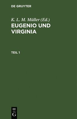 Eugenio Und Virginia. Teil 1 1