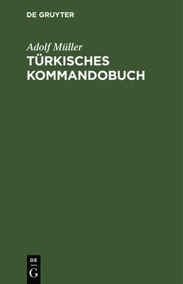 bokomslag Trkisches Kommandobuch