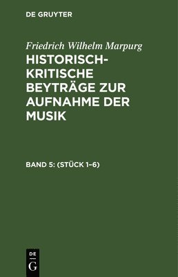 Friedrich Wilhelm Marpurg - (Stück 1-6), Inbunden