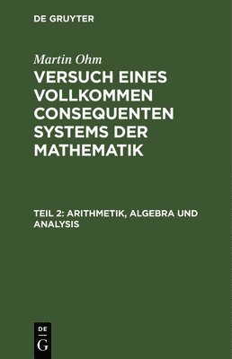 Arithmetik, Algebra Und Analysis 1