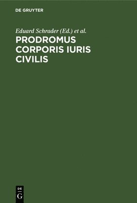 bokomslag Prodromus Corporis Iuris Civilis