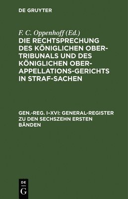 bokomslag General-Register Zu Den Sechszehn Ersten Bnden