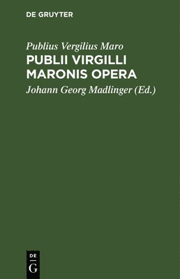 Publii Virgilli Maronis Opera 1