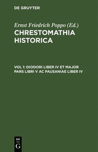 bokomslag Diodori Liber IV Et Major Pars Libri V AC Pausaniae Liber IV