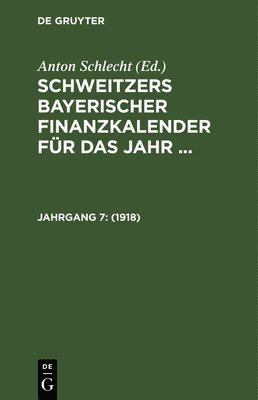 Eduard Hoffmann-Krayer, Paul Geiger, Anton Schlecht - 1918, Inbunden