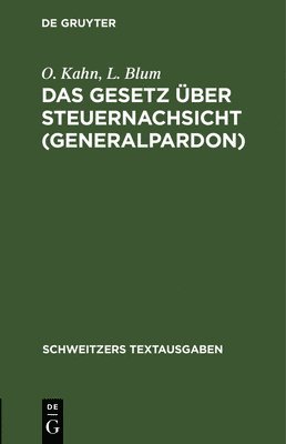 bokomslag Das Gesetz ber Steuernachsicht (Generalpardon)