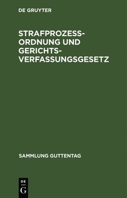 bokomslag Strafprozeßordnung Und Gerichtsverfassungsgesetz