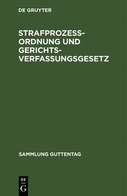 bokomslag Strafprozeßordnung Und Gerichtsverfassungsgesetz