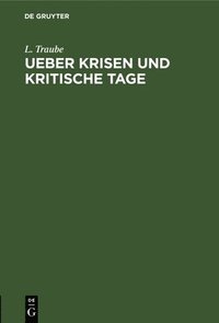 bokomslag Ueber Krisen Und Kritische Tage