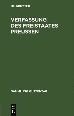 bokomslag Verfassung Des Freistaates Preuen