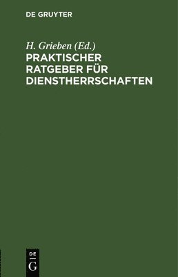 Praktischer Ratgeber Fr Dienstherrschaften 1