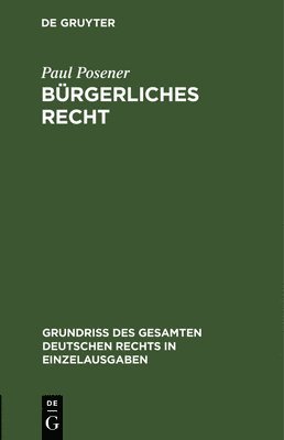 Paul Posener - Bürgerliches Recht, Inbunden