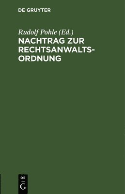 Nachtrag Zur Rechtsanwaltsordnung 1