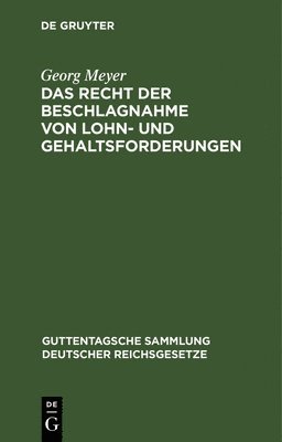 bokomslag Das Recht Der Beschlagnahme Von Lohn- Und Gehaltsforderungen